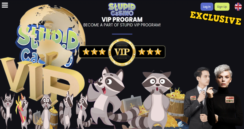 The Stupid Casino Exclusive VIP Program