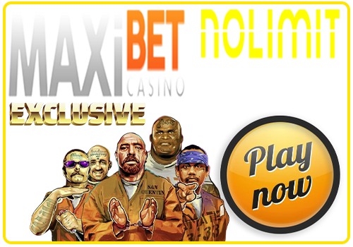 Play the best nolimit city slots at maxibet