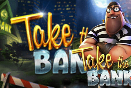 Take The Bank Slot Review