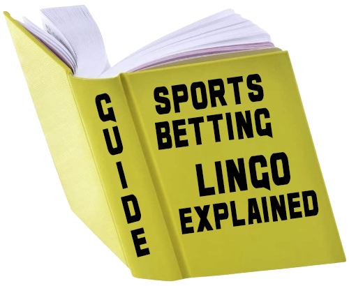 Sports Betting Lingo - Explained Fully