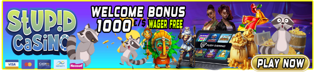 Stupid Casino welcome bonus banner